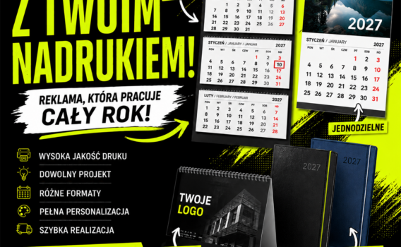 KALENDARZE FIRMOWE 2027 – MY JUŻ DRUKUJEMY!
